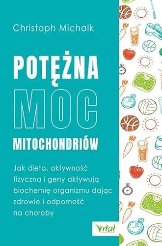 Potężna moc mitochondriów von Vital