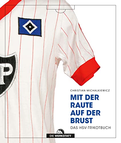 Mit der Raute auf der Brust: Das HSV-Trikot von Die Werkstatt GmbH