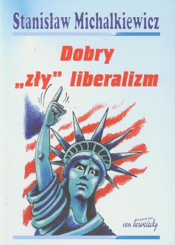 Dobry zly liberalizm