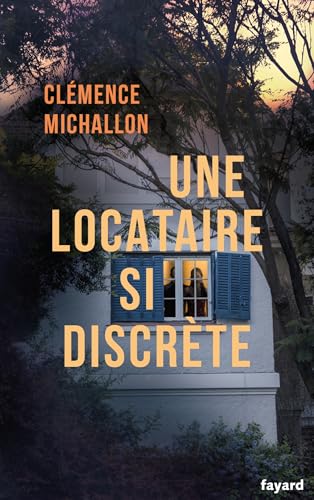 Une locataire si discrète von FAYARD