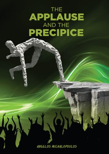 THE APPLAUSE AND THE PRECIPICE von 978-618-5308-49-0