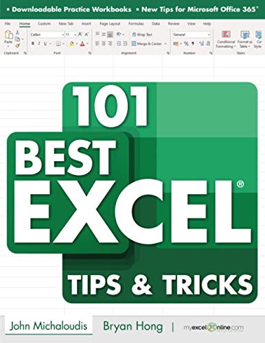 101 Best Excel Tips & Tricks: MyExcelOnline.com (101 Excel Series, Band 3)