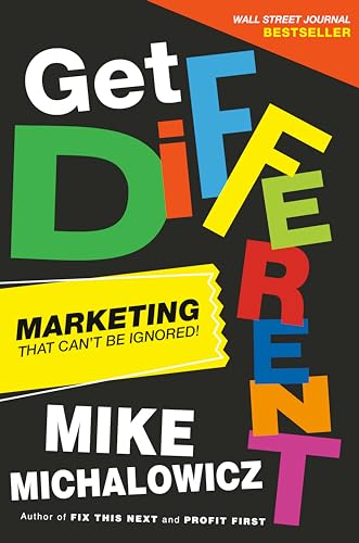 Get Different: Marketing That Can't Be Ignored! von Portfolio