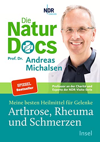 Die Natur-Docs – Meine besten Heilmittel für Gelenke. Arthrose, Rheuma und Schmerzen: Vom Autor des Bestsellers »Heilen mit der Kraft der Natur« | SPIEGEL-Bestseller Die Natur-Docs – Meine besten Heilmittel für Gelenke. Arthrose, Rheuma und Schmerzen: Vom Autor des Bestsellers »Heilen mit der Kraft der Natur« | SPIEGEL-Bestseller