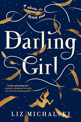 Darling Girl: A Novel of Peter Pan von Penguin Publishing Group