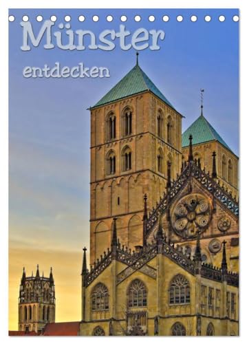 Münster entdecken (Tischkalender 2024 DIN A5 hoch), CALVENDO Monatskalender: Fotografien der Stadt des Westfälischen Friedens mit ihren schönsten historischen Gebäuden von CALVENDO