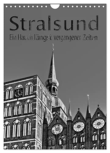 Stralsund. Ein Hauch längst vergangener Zeiten (Wandkalender 2025 DIN A4 hoch), CALVENDO Monatskalender von CALVENDO