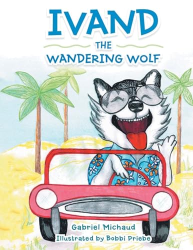 Ivand the Wandering Wolf von Primix Publishing