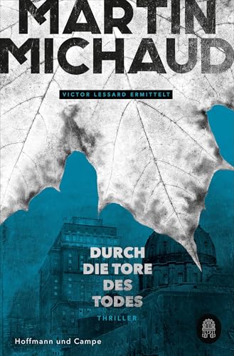 Durch die Tore des Todes: Victor Lessard ermittelt. Band 2