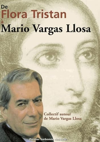 De Flora Tristan à Mario Vargas Llosa De Flora Tristan à Mario Vargas Llosa von SORBONNE PSN