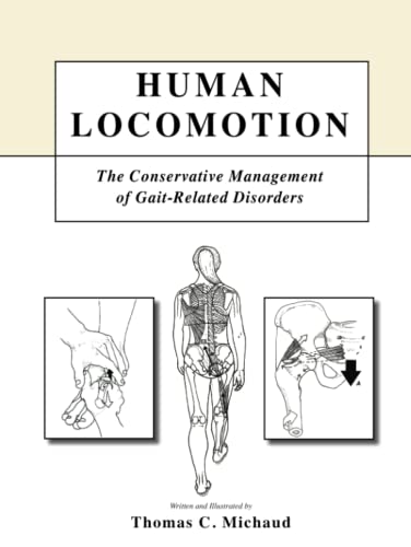 Human Locomotion: The Conservative Management of Gait-Related Disorders
