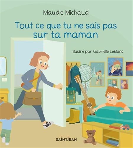Tout ce que tu ne sais pas sur ta maman von SAINT JEAN