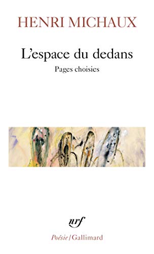 L'Espace Du Dedans: Pages Choisies, 1927-1959 von GALLIMARD
