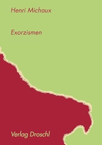 Exorzismen: und andere Texte Exorzismen: und andere Texte