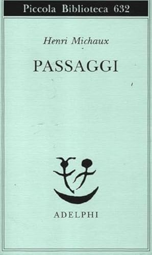 Passaggi (Piccola biblioteca Adelphi)