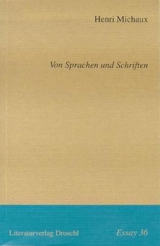 Von Sprachen und Schriften - ESSAY 36. Mit einem Nachwort von Eleonore Frey (Essays)