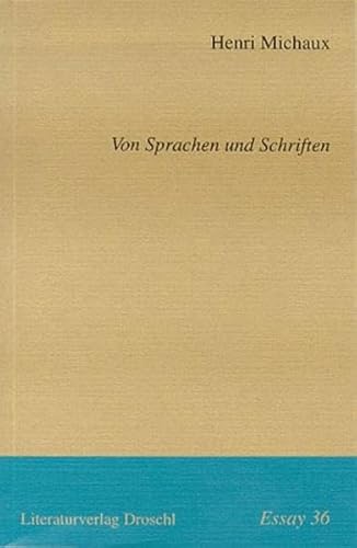 Von Sprachen und Schriften - ESSAY 36. Mit einem Nachwort von Eleonore Frey (Essays)