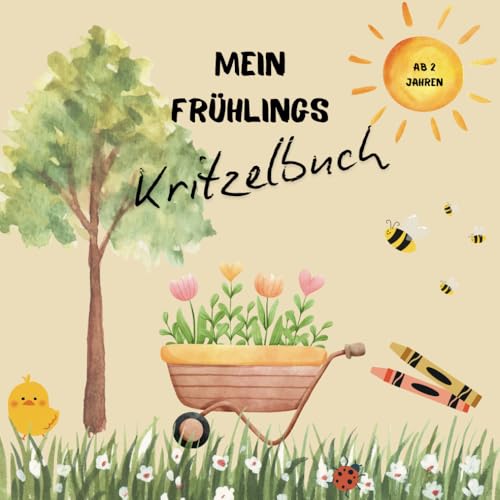 Mein Frühlings Kritzelbuch: Ausmalbuch für die Frühlingszeit von Independently published