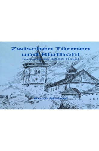 Anne Michel: Im Land der 1000 Hügel