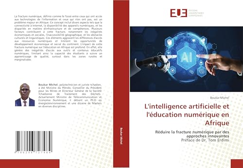 L'intelligence artificielle et l'éducation numérique en Afrique: Réduire la fracture numérique par des approches innovantesPréface de Dr. Tom Erdimi von Éditions universitaires européennes