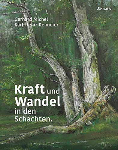 Kraft und Wandel in den Schachten von Edition Lichtland