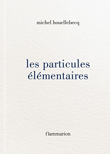 Les Particules elementaires von Ed. Flammarion Siren