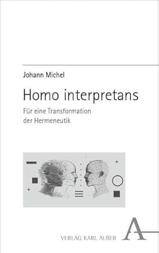 Homo interpretans: Für eine Transformation der Hermeneutik von Nomos