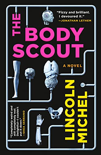 The Body Scout: A Novel von Orbit