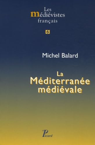 La Méditerranée médiévale: Espaces, itinéraires, comptoirs von TASCHEN