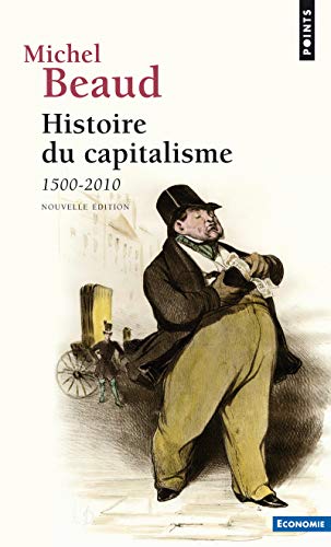 Histoire du capitalisme: 1500-2010 von Points