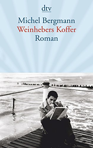 Weinhebers Koffer: Roman von dtv Verlagsgesellschaft