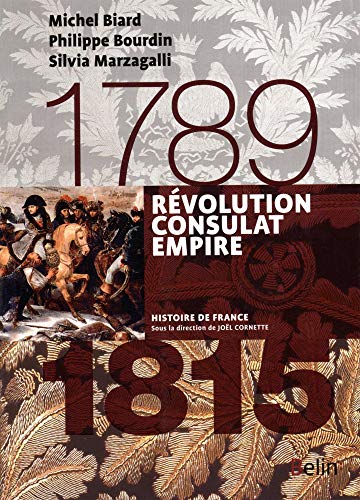 Revolution Consulat et Empire: Version compacte von Belin