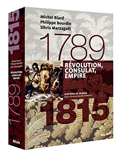 Révolution, consulat et Empire, 1789-1815: Version brochée
