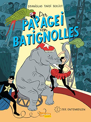 Der Papagei von Batignolles 2: Der Entenreigen (2)