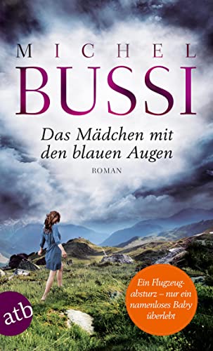 Das Mädchen mit den blauen Augen: Roman von Aufbau Taschenbuch Verlag