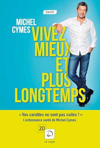 Vivez mieux et plus longtemps