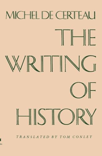 The Writing of History (European Perspectives)