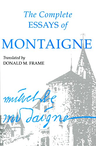 The Complete Essays of Montaigne von Stanford University Press