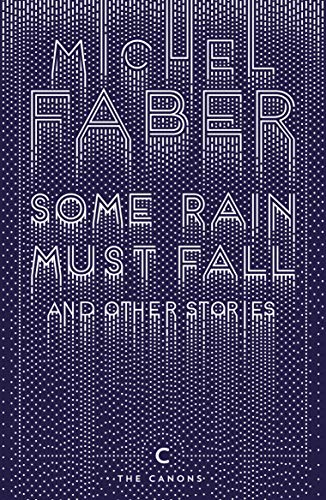 Some Rain Must Fall And Other Stories (Canons) von CANONGATE BOOKS
