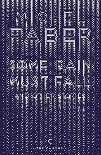 Some Rain Must Fall and Other Stories (Canons) von CANONGATE BOOKS