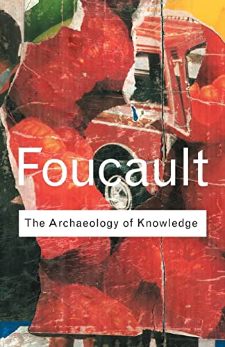 Archaeology of Knowledge (Routledge Classics)