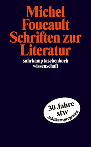 Schriften zur Literatur: Hrsg. v. Daniel Defert, Francois Ewald u. a. (suhrkamp taschenbuch wissenschaft)
