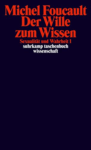 Sexualität und Wahrheit: Erster Band: Der Wille zum Wissen (suhrkamp taschenbuch wissenschaft) von Suhrkamp Verlag AG