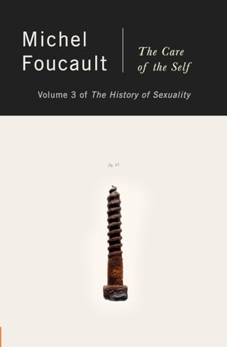 The History of Sexuality, Vol. 3: The Care of the Self von Vintage
