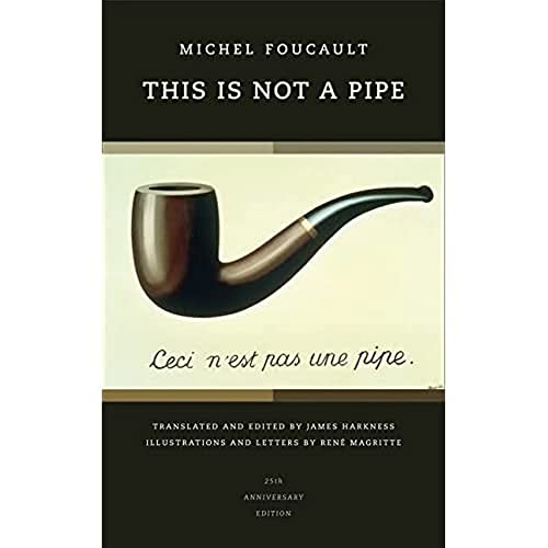 This Is Not a Pipe, 25th Anniversary Edition: Volume 24 (Quantum Books, Band 24)