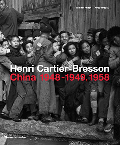 Henri Cartier-bresson: China 1948-1949, 1958 von Thames & Hudson