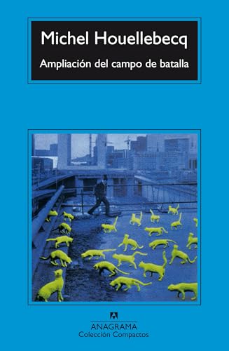 Ampliación del campo de batalla (Compactos, Band 259) von ANAGRAMA