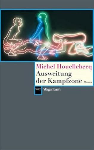 Ausweitung der Kampfzone: Roman (Wagenbachs andere Taschenbücher)