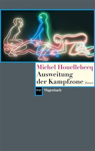 Ausweitung der Kampfzone: Roman (Wagenbachs andere Taschenbücher) von Wagenbach Klaus GmbH