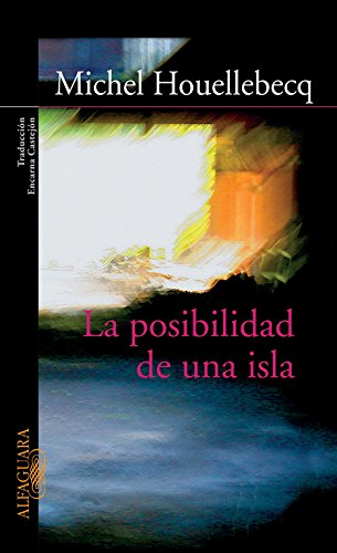 La posibilidad de una isla (LITERATURAS, Band 717035)
